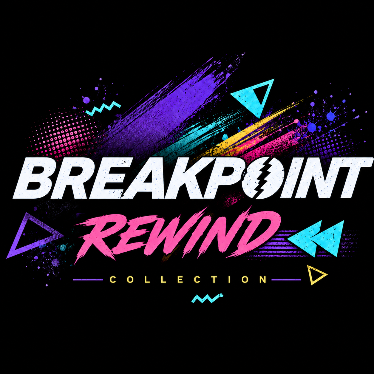 BREAKPOINT Rewind